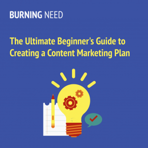 Ultimate beginner's guide on how to create a content marketing plan